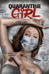 مشاهدة فيلم Quarantine Girl مترجم كامل HD للكبار فقط