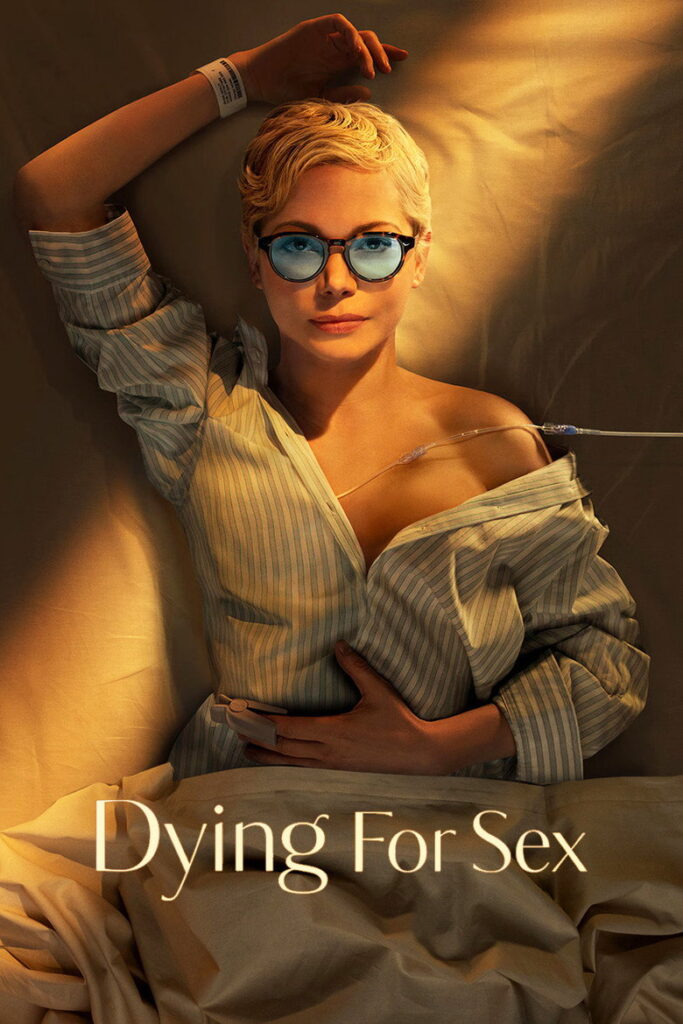 مسلسل Dying for Sex مترجم اون لاين